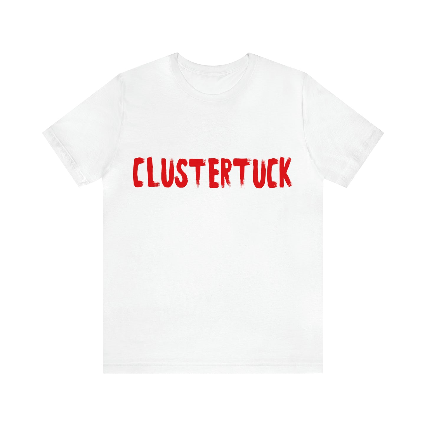 CLUSTERTUCK Unisex Jersey Short Sleeve Tee by CANCEL KOUTURE