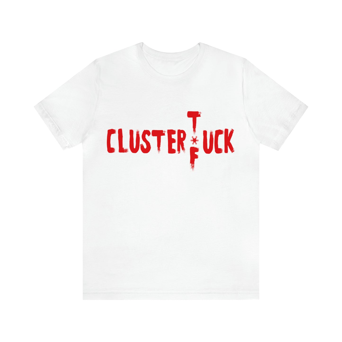 CLUSTER*UCK Unisex Jersey Short Sleeve Tee by CANCEL KOUTURE
