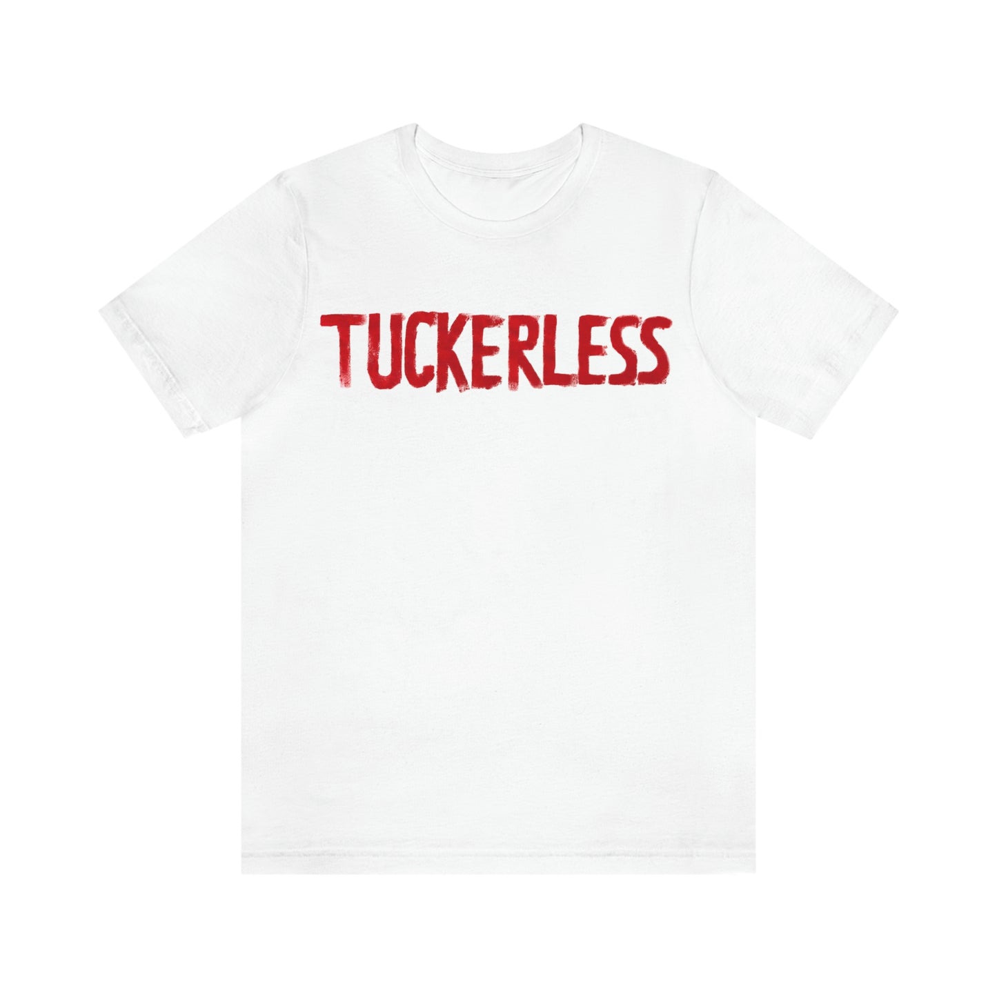 "Tuckerless" Unisex Jersey Short Sleeve Tee